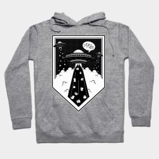 Aliens need toilet paper - Rebelty Hoodie